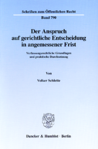 Der Anspruch auf gerichtliche Entscheidung in angemessener Frist