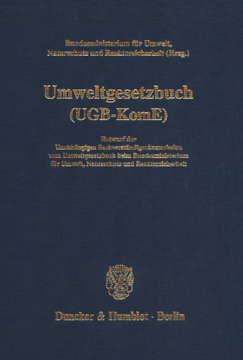 Umweltgesetzbuch (UGB-KomE) Umweltgesetzbuch (UGB-KomE)