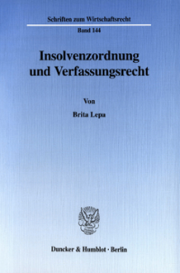 Insolvenzordnung und Verfassungsrecht