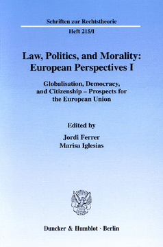 Law, Politics, and Morality: European Perspectives I