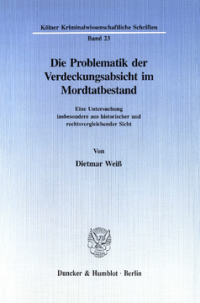 Die Problematik der Verdeckungsabsicht im Mordtatbestand