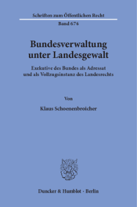 Bundesverwaltung unter Landesgewalt
