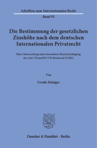 Die Bestimmung der gesetzlichen Zinshöhe nach dem deutschen Internationalen Privatrecht