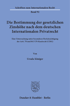Die Bestimmung der gesetzlichen Zinshöhe nach dem deutschen Internationalen Privatrecht