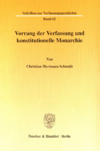 Vorrang der Verfassung und konstitutionelle Monarchie