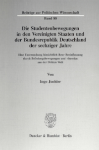 Die Studentenbewegungen in den Vereinigten Staaten und der Bundesrepublik Deutschland der sechziger Jahre