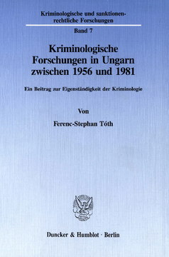 Kriminologische Forschungen in Ungarn zwischen 1956 und 1981