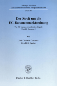 Der Streit um die EG-Bananenmarktordnung