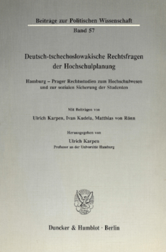 Deutsch-tschechoslowakische Rechtsfragen der Hochschulplanung Deutsch-tschechoslowakische Rechtsfragen der Hochschulplanung