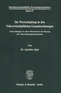 Die Wertschöpfung in den Volkswirtschaftlichen Gesamtrechnungen