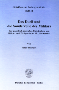 Das Duell und die Sonderrolle des Militärs