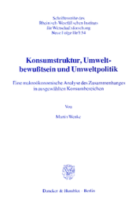 Konsumstruktur, Umweltbewußtsein und Umweltpolitik