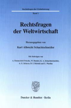 Rechtsfragen der Weltwirtschaft Rechtsfragen der Weltwirtschaft