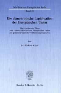 Die demokratische Legitimation der Europäischen Union