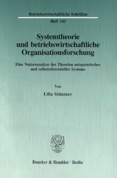 Systemtheorie und betriebswirtschaftliche Organisationsforschung