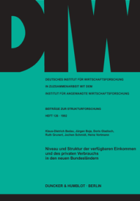 Niveau und Struktur der verfügbaren Einkommen und des privaten Verbrauchs in den neuen Bundesländern