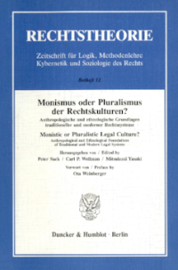 Monismus oder Pluralismus der Rechtskulturen?