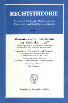 Monismus oder Pluralismus der Rechtskulturen? Monismus oder Pluralismus der Rechtskulturen?