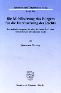 Die Mobilisierung des Bürgers für die Durchsetzung des Rechts