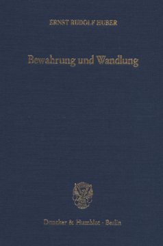 Bewahrung und Wandlung Bewahrung und Wandlung