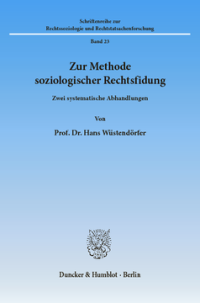 Zur Methode soziologischer Rechtsfindung