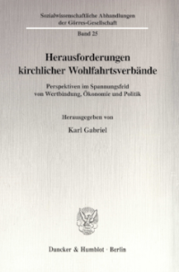 Herausforderungen kirchlicher Wohlfahrtsverbände