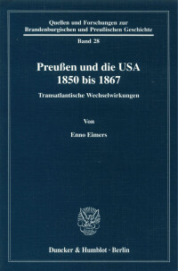 Preußen und die USA 1850 bis 1867
