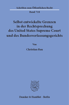 Selbst entwickelte Grenzen in der Rechtsprechung des United States Supreme Court und des Bundesverfassungsgerichts