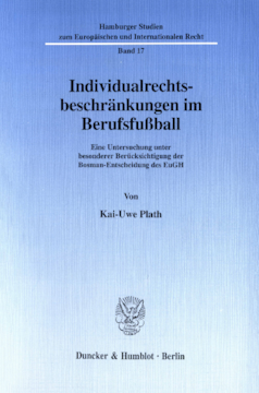Individualrechtsbeschränkungen im Berufsfußball