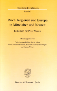 Reich, Regionen und Europa in Mittelalter und Neuzeit