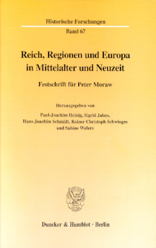 Reich, Regionen und Europa in Mittelalter und Neuzeit Reich, Regionen und Europa in Mittelalter und Neuzeit