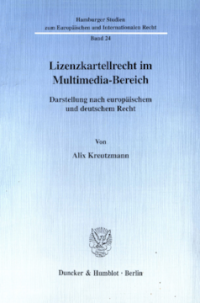 Lizenzkartellrecht im Multimedia-Bereich