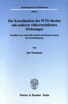 Die Koordination des WTO-Rechts mit anderen völkerrechtlichen Ordnungen