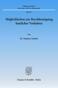 Möglichkeiten zur Beschleunigung baulicher Vorhaben