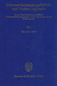 Informationszugangsfreiheit und Verfassungsrecht