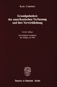Grundgedanken der amerikanischen Verfassung und ihre Verwirklichung