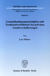 Gesamthandsgemeinschaften und Treuhandverhältnisse bei privaten Anteilsveräußerungen