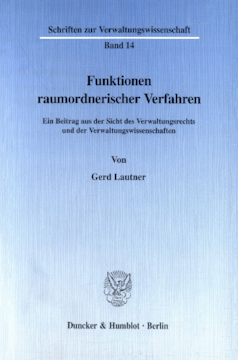Funktionen raumordnerischer Verfahren Funktionen raumordnerischer Verfahren