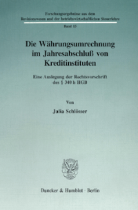Die Währungsumrechnung im Jahresabschluß von Kreditinstituten