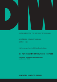 Die Reform der EG-Strukturfonds von 1988