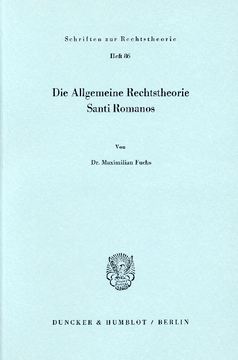 Die Allgemeine Rechtstheorie Santi Romanos