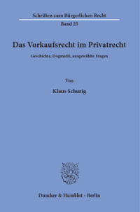 Das Vorkaufsrecht im Privatrecht