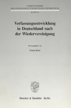 Verfassungsentwicklung in Deutschland nach der Wiedervereinigung