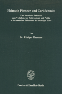 Helmuth Plessner und Carl Schmitt