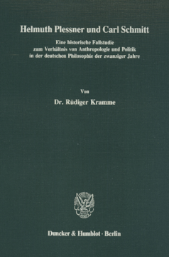 Helmuth Plessner und Carl Schmitt Helmuth Plessner und Carl Schmitt