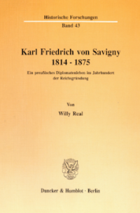 Karl Friedrich von Savigny 1814–1875