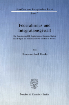 Föderalismus und Integrationsgewalt