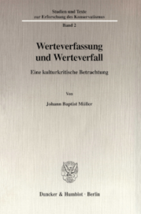 Werteverfassung und Werteverfall