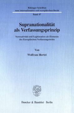 Supranationalität als Verfassungsprinzip Supranationalität als Verfassungsprinzip