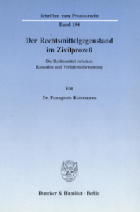 Der Rechtsmittelgegenstand im Zivilprozeß
